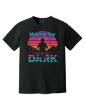 Adult Unisex Home By Dark Tshirt