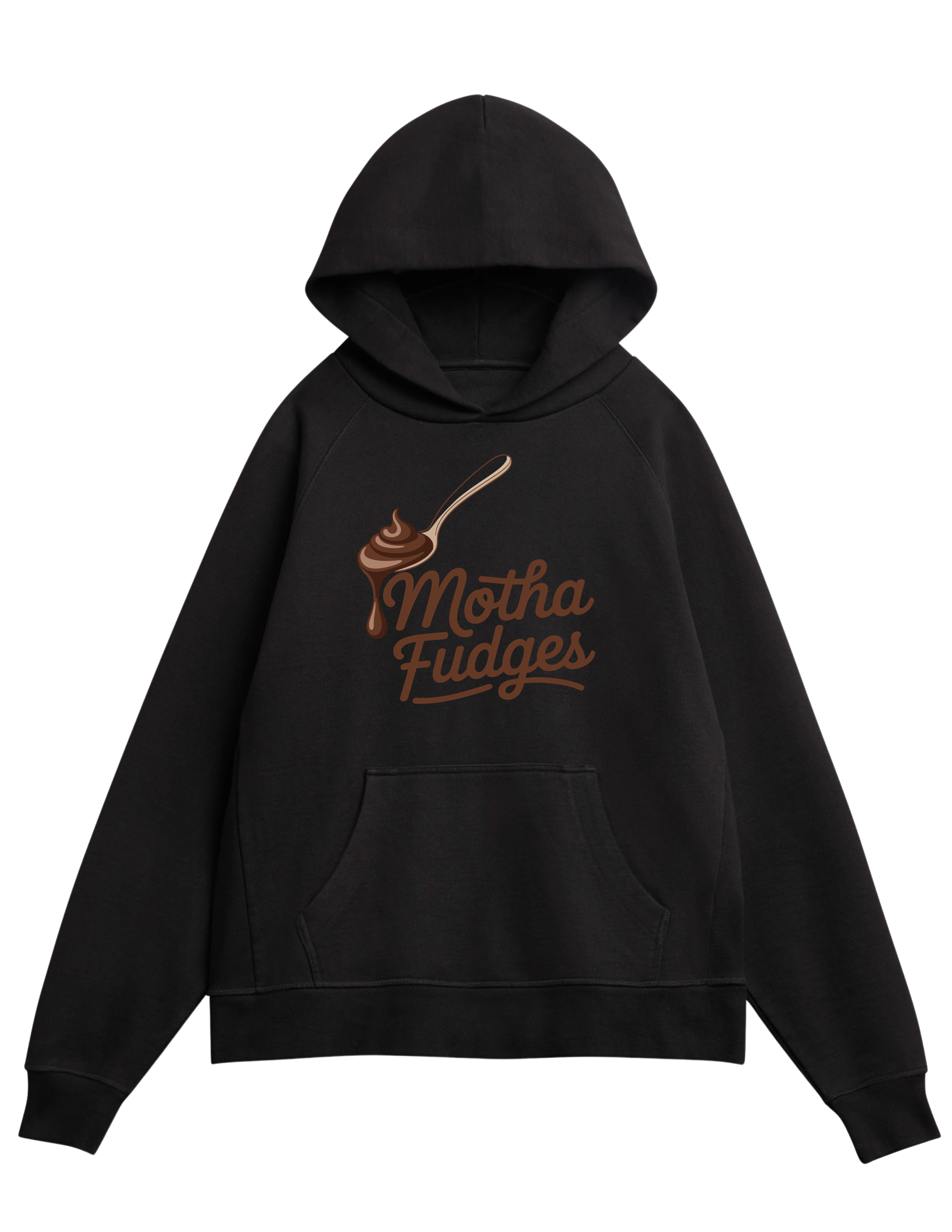 Motha Fudge Hoodie