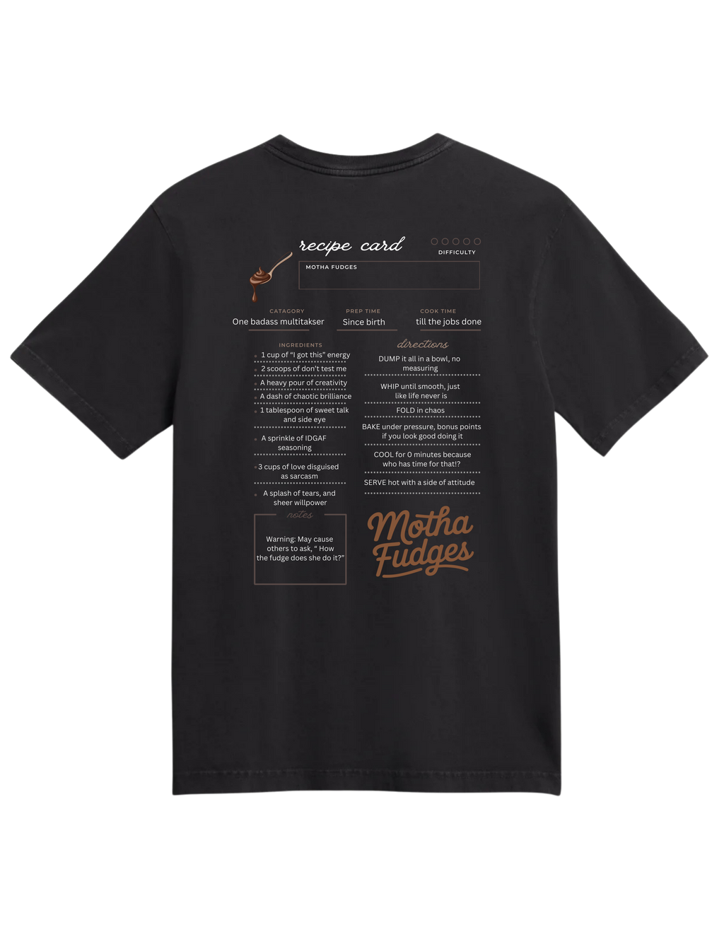 Motha Fudge Recipe Tee